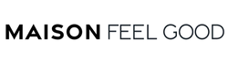 MAISON FEELGOOD
